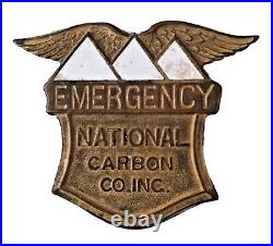 RARE Antique Vintage National Carbon Co Company Inc Emergency Employee Badge