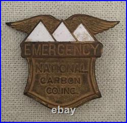 RARE Antique Vintage National Carbon Co Company Inc Emergency Employee Badge