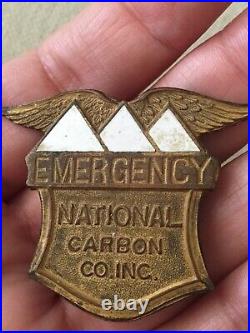 RARE Antique Vintage National Carbon Co Company Inc Emergency Employee Badge