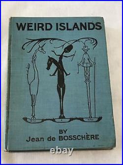 Rare Vintage Antique Book Weird Island Jean de Bosschere McBride & Co. 1922