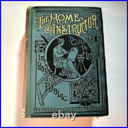 Vintage Antique 1885 The Home Instructor Book of Common Sense RARE Great Read